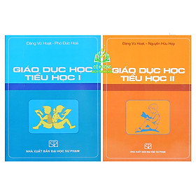 Hình ảnh Sách - Combo Giáo dục học Tiểu học I, Tập II - NXB Đại học Sư phạm (SP)