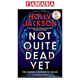 Sách ngoại văn: Not Quite Dead Yet