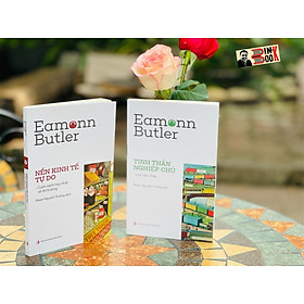 TINH THẦN NGHIỆP CHỦ - Một dẫn nhập - NỀN KINH TẾ TỰ DO – Cuốn sách hay nhất về thị trường – Phạm Nguyên Trường dịch - NXB Tri Thức