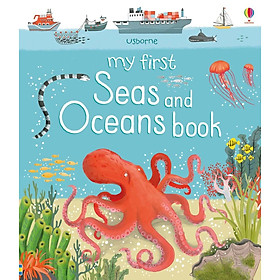 Sách thiếu nhi tiếng Anh - Usborne My First: Seas And Oceans Book