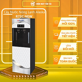 Mua CÂY UỐNG NÓNG LẠNH ALASKA R72C NEW -HÀNG CHÍNH HÃNG-GIAO HCM