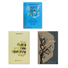 Nơi bán Combo thơ Trên ngọn tình sầu, Thương hoài người dưng (tặng sách Khi quá buồn hãy tưới nước cho một cái cây) - Giá Từ -1đ