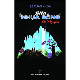 Biển nhựa sống - Lời nguyền