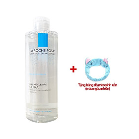 Nước Tẩy Trang Dành Cho Da Nhạy Cảm La Roche-Posay Micellar Water Ultra 400ml (Tặng băng đô mèo xinh xắn)