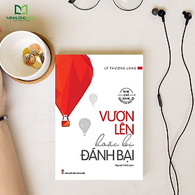 Vươn Lên Hoặc Bị Đánh Bại