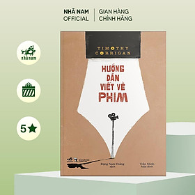 Sách - Hướng dẫn viết về phim (Timothy Corrigan) (Nhã Nam Official)