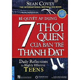 Sách Bí Quyết Áp Dụng 7 Thói Quen Của Bạn Trẻ Thành Đạt  - First News