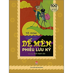 Sách - Dế Mèn Phiêu Lưu Ký – Ngô Mạnh Lân Minh Họa - Ấn Bản Kỉ Niệm 100 Năm Tô Hoài