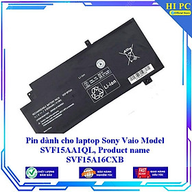 Mua Pin dành cho laptop Sony Vaio Model SVF15AA1QL Product name SVF15A16CXB - Hàng Nhập Khẩu
