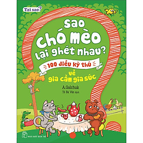 Sách Tại Sao? Sao Chó Mèo Lại Ghét Nhau?
