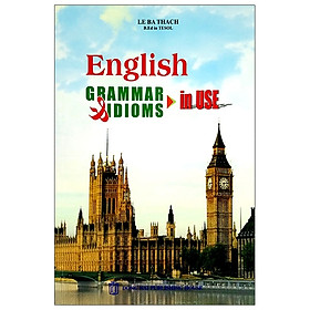 English Gammar & Idioms In Use