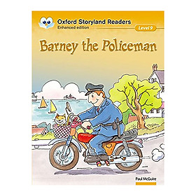 Nơi bán Oxford Storyland Readers New Edition 9: Barney The Policeman - Giá Từ -1đ