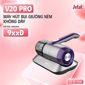 Máy hút bụi giường nệm diệt khuẩn UV Jetzt V20 Pro không dây cầm tay, hàng chính hãng