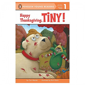 Penguin Young Readers Level 1: Happy Thanksgiving, Tiny!