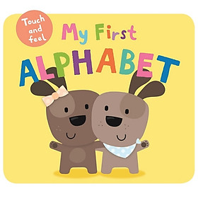 Nơi bán My First Alphabet: My First Touch & Feel - Giá Từ -1đ