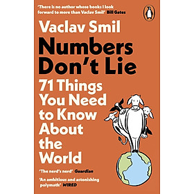 Numbers Don't Lie : 71 Things You Need To Know About The World