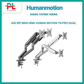 Mua Giá đỡ màn hình đôi Human Motion T6 Pro Dual - Hàng Chính Hãng