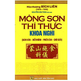 Mông Sơn Thí Thực Khoa Nghi (Hán Văn - Diễn Nôm - Phiên Âm - Chú Giải) - Chính Thông Book - 