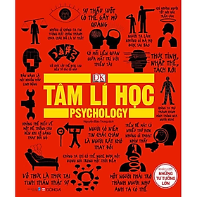 Tâm Lí Học - Khái Lược Những Tư Tưởng Lớn