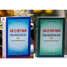 Án lệ Việt Nam - Phân tích và luận giải (tập 1 và 2)