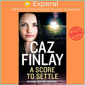 Sách - A Score To Settle by Caz Finlay (UK edition, paperback)