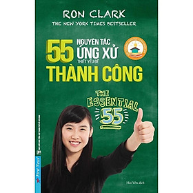 Sách - 55 nguyên tắc ứng xử thiết yếu để thành công - first news