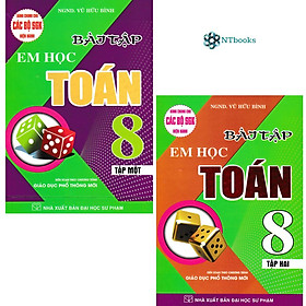 Combo 2 Cuốn Sách Sách Bài Tập Em Học Toán Lớp 8 Tập 1 + Tập 2 (Dùng Chung Cho Các Bộ SGK Hiện Hành)