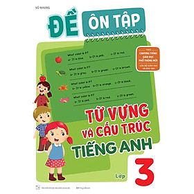 Đề Ôn Tập Từ Vựng Và Cấu Trúc Tiếng Anh Lớp 3_MEGABOOK