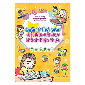 Candy Book Quản Lí Thời Gian Để Biến Ước Mơ Thành Hiện Thực - Bản Quyền