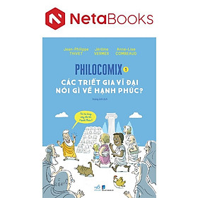 Philocomix 1 - Các Triết Gia Vĩ Đại Nói Gì Về Hạnh Phúc - Noji Tsuneyoshi