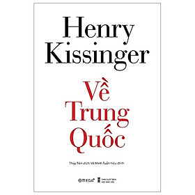 Về Trung Quốc ( Henry Kissinger )