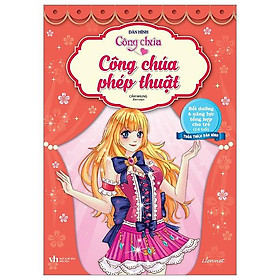 Dán Hình Công Chúa - Công Chúa Phép Thuật (Tái Bản 2023)