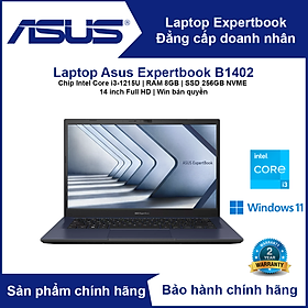 Mua Laptop Asus ExpertBook B1 - B1402CBA (Chip Intel Core i3-1215U | RAM 8GB | SSD 256GB NVME | 14 inch Full HD | Win bản quyền) - Hàng Chính Hãng