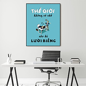 Mua Tranh động lực Thế giới không có chỗ cho kẻ lười biếng-Model: AZ1-0476