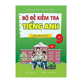 Sách - Bộ Đề Kiểm Tra Tiếng Anh Lớp 9