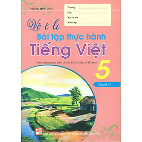 Sách - Vở ô li bài tập thực hành Tiếng Việt 5 - Quyển 1