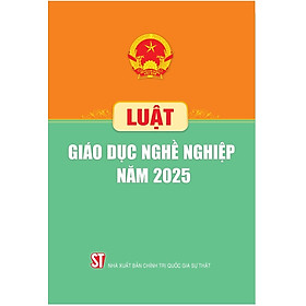 Luật Giáo dục nghề nghiệp năm 2025