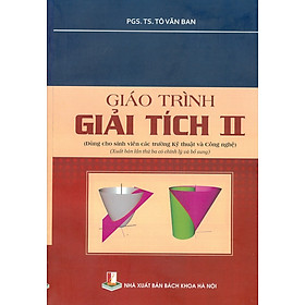 [Download Sách] Giáo Trình Giải Tích II (Dùng Cho Sinh Viên Các Trường Kỹ Thuật Và Công Nghệ)