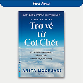 Sách Trở Về Từ Cõi Chết - First News
