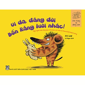 [Download Sách] Bốn Răng và đồng bọn - Ui da, đáng đời Bốn Răng lười nhác!