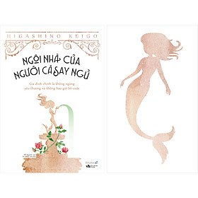 Ngôi Nhà Của Người Cá Say Ngủ (Tái Bản 2020)(Tặng Kèm 1 Bookmark Mermaid)