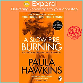 Sách - A Slow Fire Burning by Paula Hawkins (UK edition, paperback)