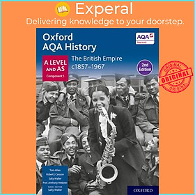Sách - Oxford AQA History for A Level: The British Empire c1857-1967 Student by Robert J Carsson (UK edition, paperback)