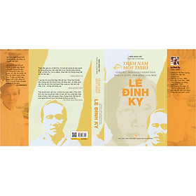 Trăm năm một thuở: Giáo sư – Nhà giáo nhân dân Nhà lý luận – Phê bình văn học Lê Đình Kỵ