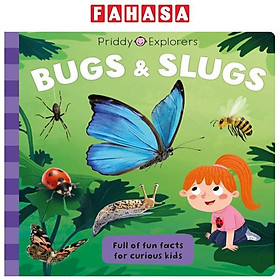 Sách ngoại văn: Priddy Explorers Bugs & Slugs