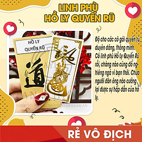 Linh phù HỒ LY QUYẾN RỦ. Độ cho các cô gái quyến rủ duyên dáng. Để bóp ví, làm miếng dán điện thoại, máy tính, laptop, xe hơi