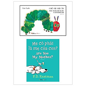 [Download Sách] Combo Chú Sâu Háu Ăn - The Very Hungry Caterpillar - Mẹ Có Phải Là Mẹ Của Con? Are You My Mother? (Bộ 2 cuốn)