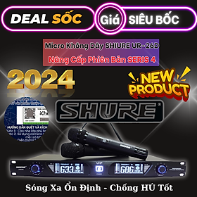 Micro Không Dây SHURE UR26D - Tần Số UHF - Chống Hú Tốt - Nhẹ Hơi - Chất Âm Hay - Hàng Chính Hãng