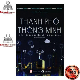 [Download Sách] Sách - Thành phố thông minh: Nền tảng, nguyên lý và ứng dụng (xuất bản lần thứ hai)