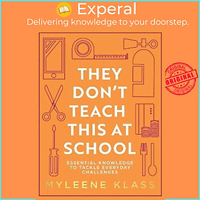 Sách - They Don't Teach This at School : Essential Knowledge to Tackle Everyday by Myleene Klass (UK edition, hardcover)